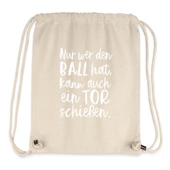 Nur Wer Den Ball Hat, Kann Auch Ein Tor Schießen. - Stanley/Stella recycelter Gym Bag - Naturweiß - Vorne