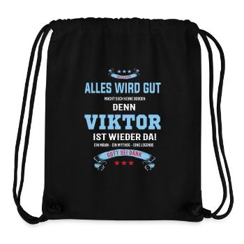 Alles wird gut denn Viktor Ist da Outfit - Stanley/Stella recycelter Gym Bag - Schwarz - Vorne