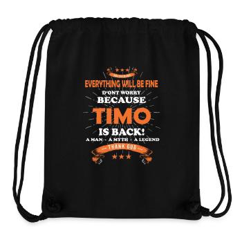 Everything will be fine Timo Is back - Stanley/Stella Recycled Gym Bag - black - Front