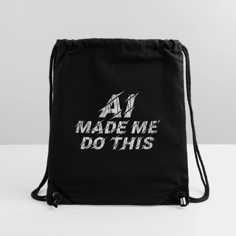 AI made me do this - statement Stanley/Stella recycelter Gym Bag