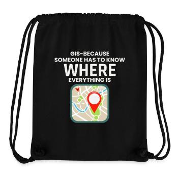 GIS Where Everything Is Map Location - Stanley/Stella Recycled Gym Bag - black - Front