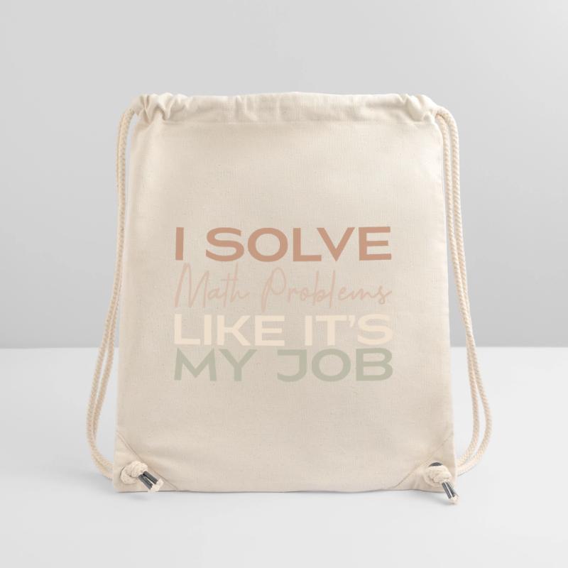 I Solve Math Problems Like It's My Job Stanley/Stella Recycled Gym Bag