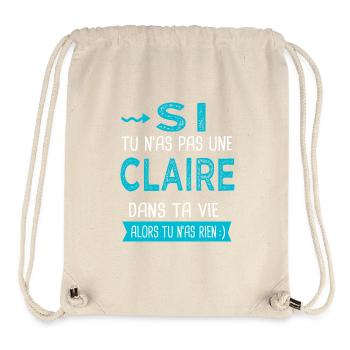 Claire Si tu n as pas une claire - Sac à cordon recyclé Stanley/Stella - blanc naturel - Devant