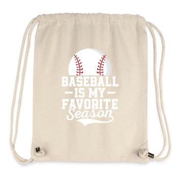 Baseball Is My Favorite Season Sport Fan Softball - Stanley/Stella recycelter Gym Bag - Naturweiß - Vorne
