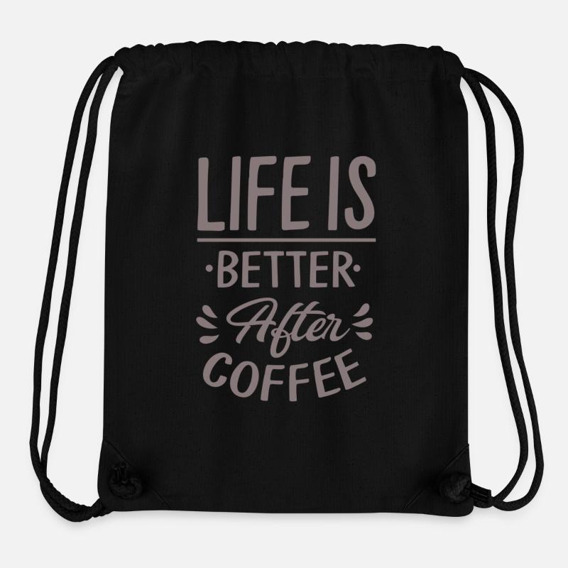 Life Is Better After Coffee - Stanley/Stella recycelter Gym Bag - Schwarz