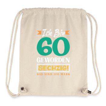 Drôle 60e anniversaire anniversaire Chemise cadeau - Sac à cordon recyclé Stanley/Stella - blanc naturel - Devant
