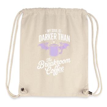 Darker Soul Pausenraum-Kaffee-Tee - Stanley/Stella recycelter Gym Bag - Naturweiß - Vorne