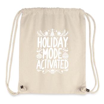Holiday Mode Activated - Stanley/Stella Recycled Gym Bag - natural - Front