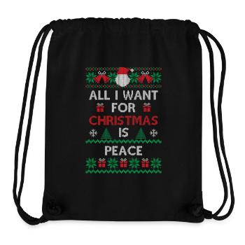 All I Want For Christmas Is Peace On Earth - Stanley/Stella Recycled Gym Bag - black - Front
