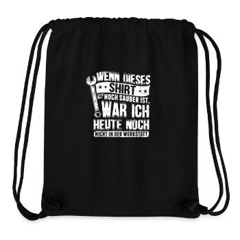 Wenn dieses Shirt noch sauber ist war ich heute... - Stanley/Stella recycelter Gym Bag - Schwarz - Vorne