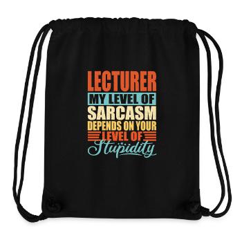 Lecturer Lecturer sarcasm Funny lecturer - Stanley/Stella Recycled Gym Bag - black - Front