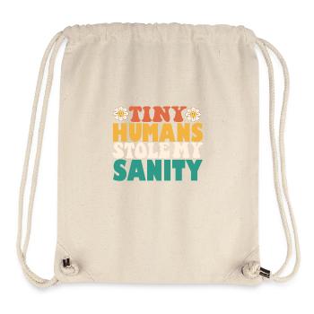 Funny Tiny Humans Stole My Sanity - Stanley/Stella Recycled Gym Bag - natural - Front