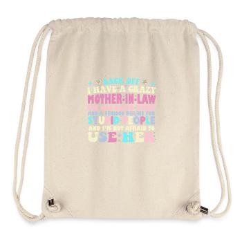 Ich habe eine verrückte Schwiegermutter - Stanley/Stella recycelter Gym Bag - Naturweiß - Vorne