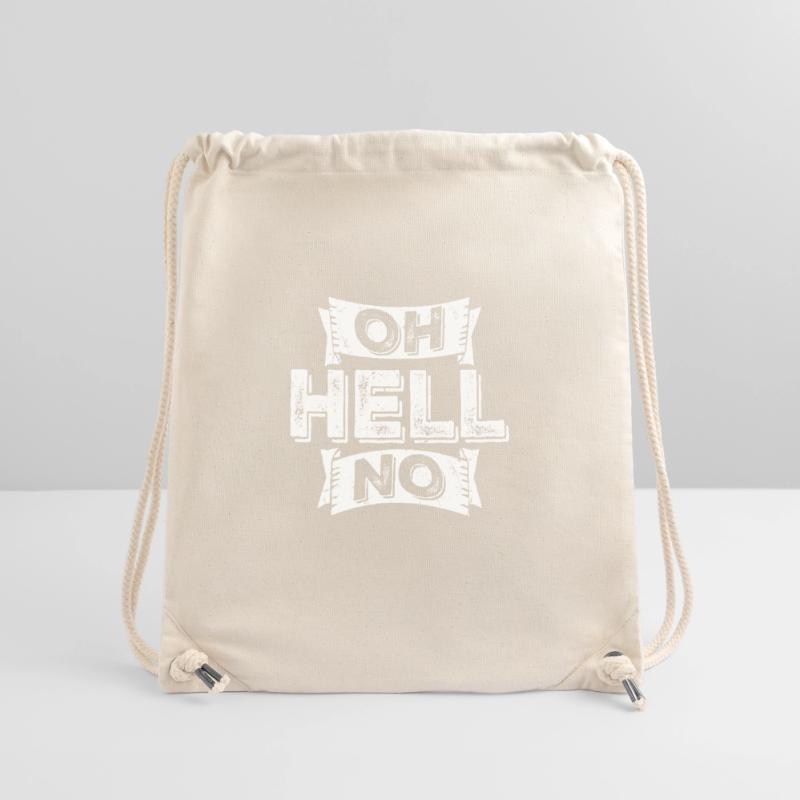 Oh Hell Non, Oh Hell Non, Pas de sarcasme drôle Sac à cordon recyclé Stanley/Stella