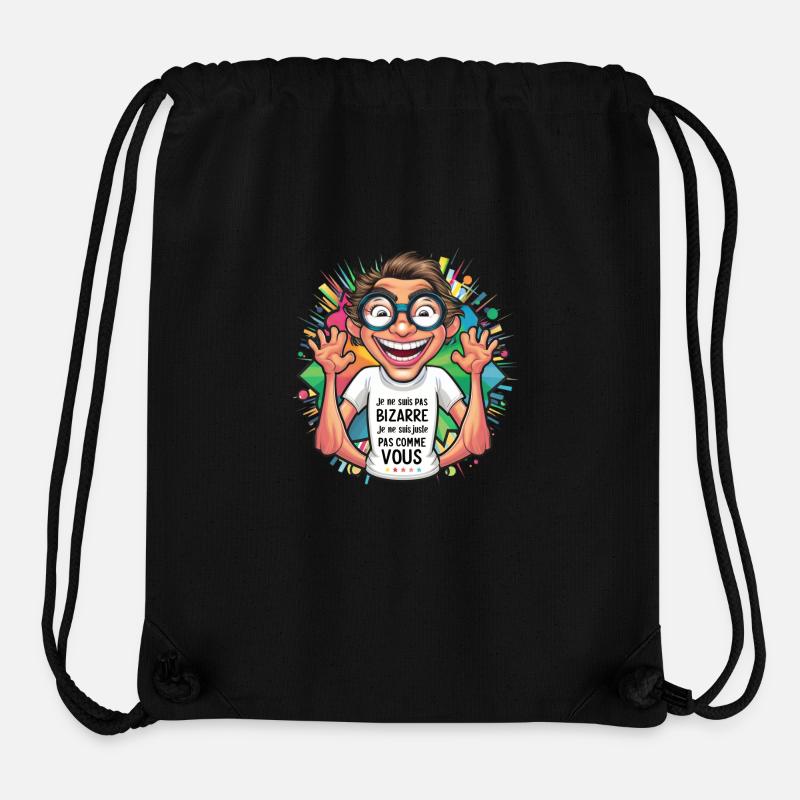je ne suis pas bizarre je ne suis pas comme vous - Sac à cordon recyclé Stanley/Stella - noir
