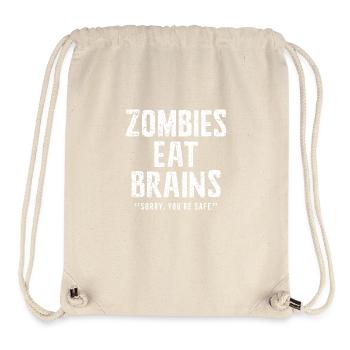 Zombies Eat Brains Funny Saying Sayings Quote - Stanley/Stella Recycled Gym Bag - natural - Front