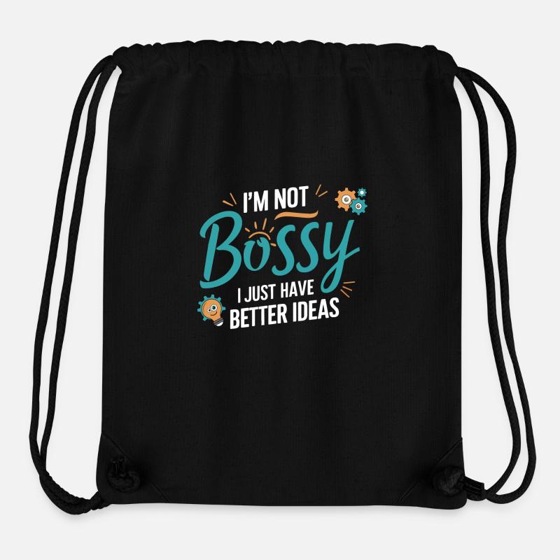 Ich bin nicht herrisch, ich habe nur bessere Ideen - Stanley/Stella recycelter Gym Bag - Schwarz