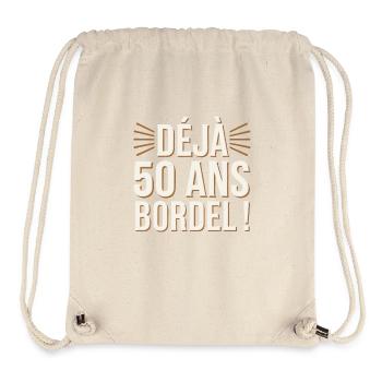 Déjà 50 ans bordel - Sac à cordon recyclé Stanley/Stella - blanc naturel - Devant