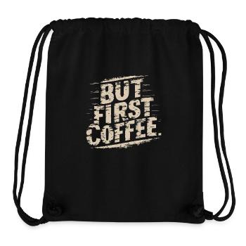 But First Coffee Shirt Funny Coffee Lover T-Shirt - Stanley/Stella Recycled Gym Bag - black - Front
