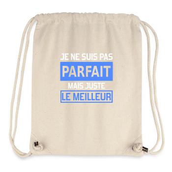 je ne suis pas parfait mais juste le meilleur - Stanley/Stella Recycled Gym Bag - natural - Front