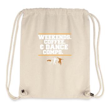 Dance Mom Dancer Dad Weekends Coffee And Dance - Stanley/Stella recycelter Gym Bag - Naturweiß - Vorne