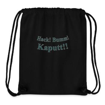 Hack Bumm Kaputt - Stanley/Stella recycelter Gym Bag - Schwarz - Vorne