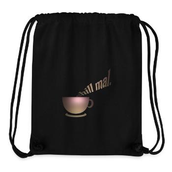 chill mal. Relax, coffee, Pause gönnen, NettsFetz - Stanley/Stella recycelter Gym Bag - Schwarz - Vorne