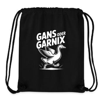 Gans oder garnix Gans und lustiger Spruch - Stanley/Stella recycelter Gym Bag - Schwarz - Vorne