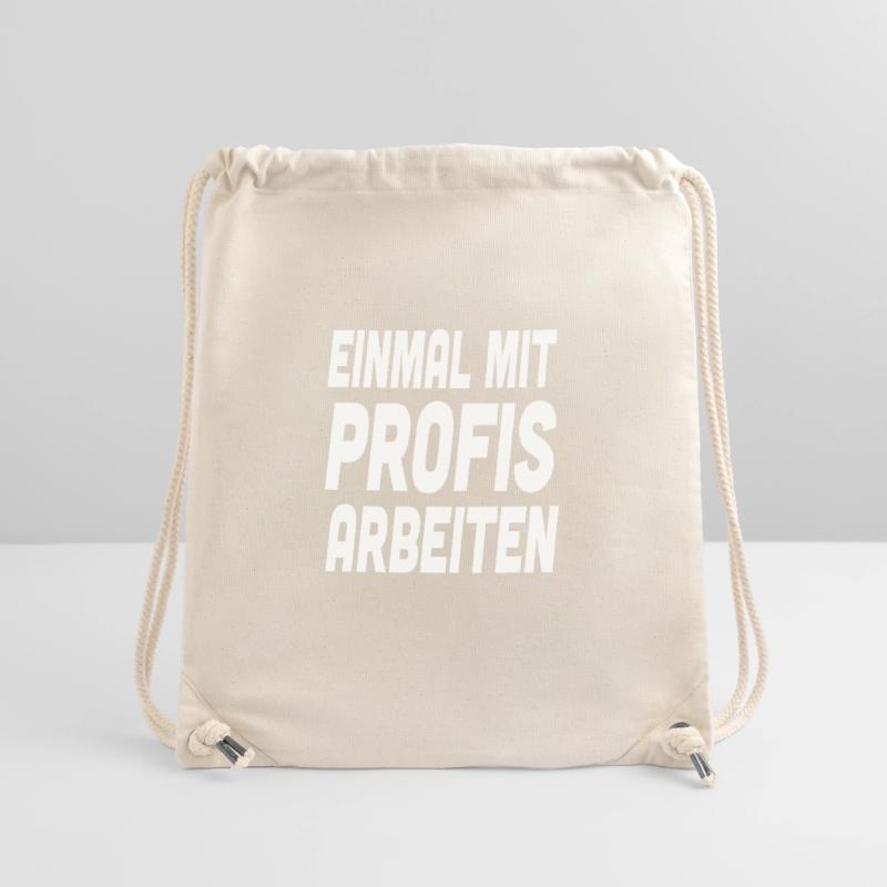 Nur einmal mit Profis Arbeiten Spruch Arbeit Stanley/Stella recycelter Gym Bag