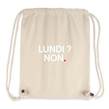 LUNDI ? NON – T-shirt humour bureau travail - Sac à cordon recyclé Stanley/Stella - blanc naturel - Devant