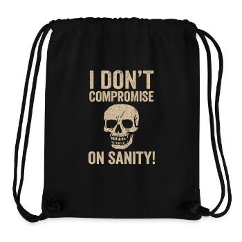 I Don't Compromise on Sanity Skull - Stanley/Stella Recycled Gym Bag - black - Front