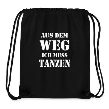 Aus dem weg ich muss tanzen - Stanley/Stella recycelter Gym Bag - Schwarz - Vorne