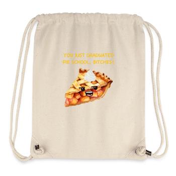 You Just Graduated Pie School . Patisserie - Stanley/Stella Recycled Gym Bag - natural - Front