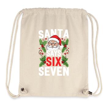Le Père Noël dit six sept – Blague de Noël - Sac à cordon recyclé Stanley/Stella - blanc naturel - Devant