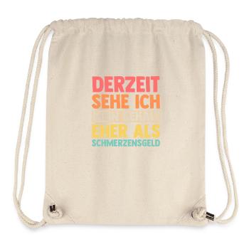 At the moment, I see my salary more as a painful - Stanley/Stella Recycled Gym Bag - natural - Front