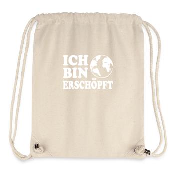 Ich bin erschöpft - Stanley/Stella recycelter Gym Bag - Naturweiß - Vorne