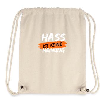 Hass ist keine Meinung Statement Demokratie - Stanley/Stella recycelter Gym Bag - Naturweiß - Vorne