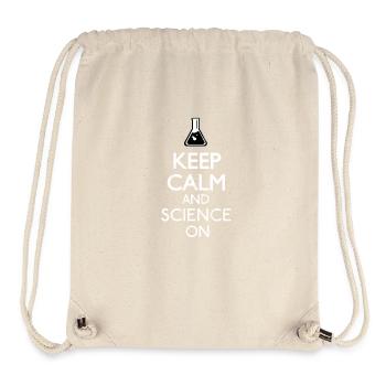 Keep Calm and Science on - Wissenschaftler Shirt - Stanley/Stella recycelter Gym Bag - Naturweiß - Vorne