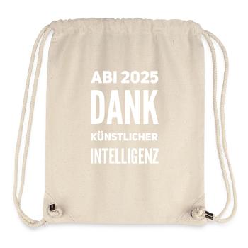 Abitur 2025 Spruch - Stanley/Stella recycelter Gym Bag - Naturweiß - Vorne