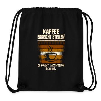 Kaffee erreicht Stellen da kommt Motivation nicht - Stanley/Stella recycelter Gym Bag - Schwarz - Vorne