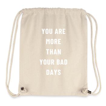 More than bad days - Stanley/Stella Recycled Gym Bag - natural - Front