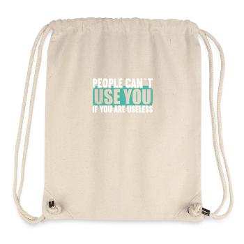People cannot use if they are useless. - Stanley/Stella Recycled Gym Bag - natural - Front