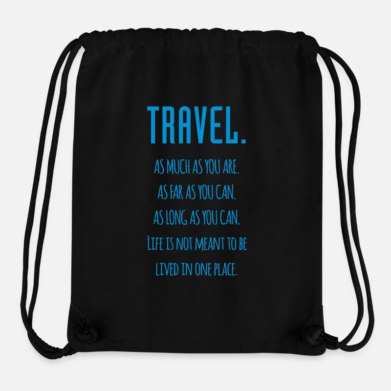 Voyage. Autant que vous êtes. Pour autant que vous le pouvez. - Sac à cordon recyclé Stanley/Stella - noir