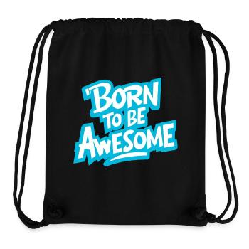 Born to be awesome - Stanley/Stella Recycled Gym Bag - black - Front