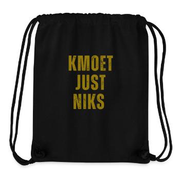 Kmoet just niks, Antwerpener Dialekt Hemden - Stanley/Stella recycelter Gym Bag - Schwarz - Vorne