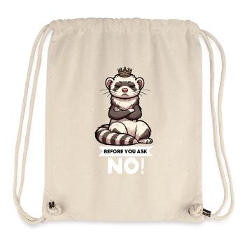 Before You Ask Frettchen Frettchenbesitzer Nager - Stanley/Stella recycelter Gym Bag - Naturweiß - Vorne
