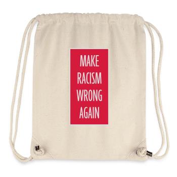 Rendre le racisme répréhensible - Sac à cordon recyclé Stanley/Stella - blanc naturel - Devant