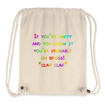 Happy Drugs - Stanley/Stella Recycled Gym Bag - natural - Front