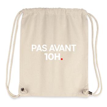 PAS AVANT 10H – T-shirt humour travail - Sac à cordon recyclé Stanley/Stella - blanc naturel - Devant