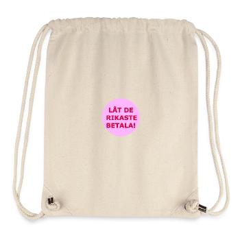 Let the richest pay! (Pink circle) - Stanley/Stella Recycled Gym Bag - natural - Front